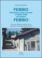 Febbio di Gianpaolo Gebennini