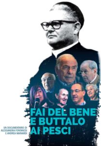 "Fai del bene e buttalo ai pesci" - Documentario